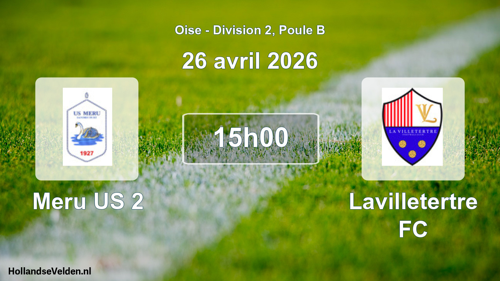 Match programmé: Meru US 2 - Lavilletertre FC (26 avril 2026)