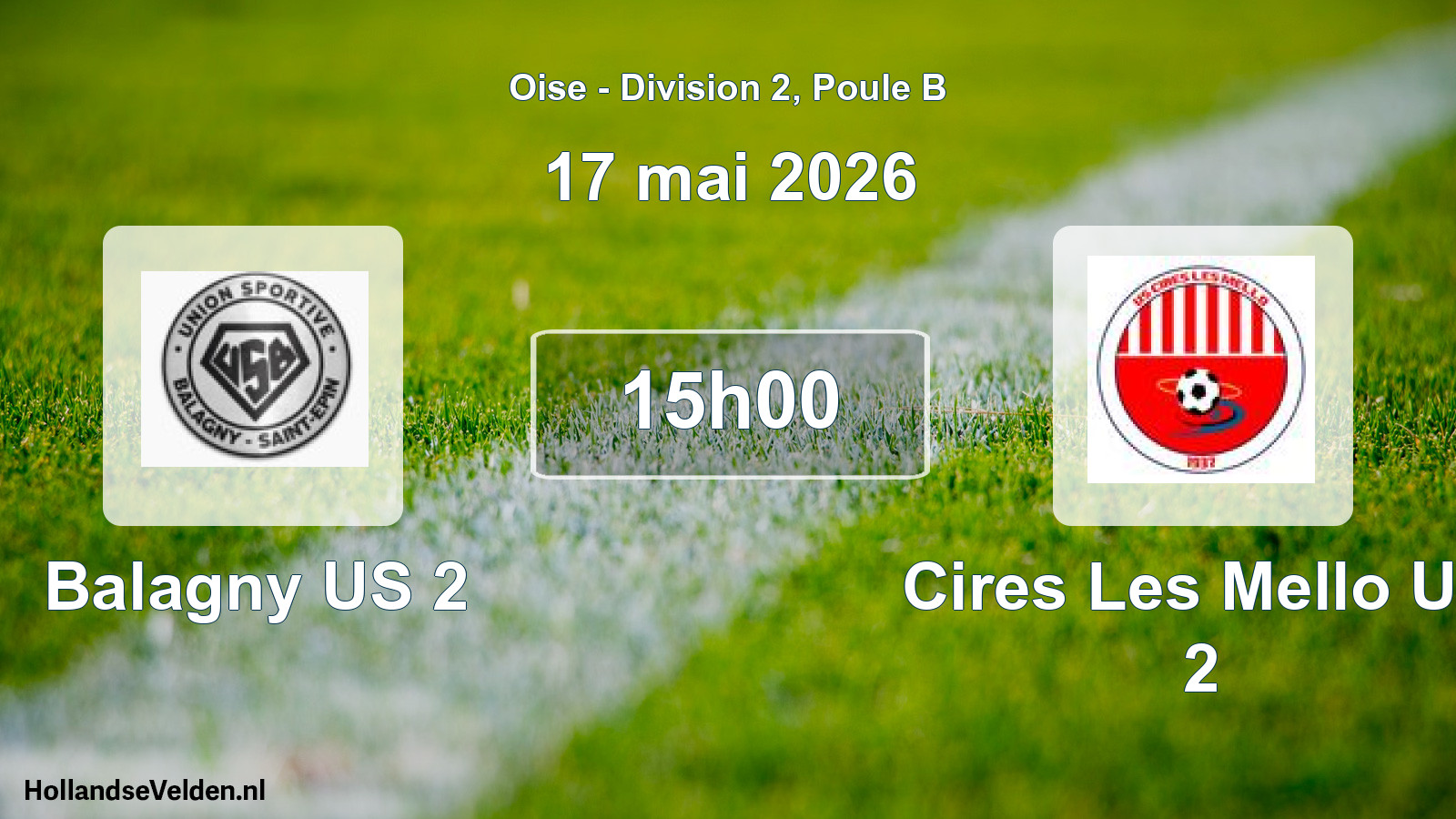 Match programmé: Balagny US 2 - Cires Les Mello US 2 (17 mai 2026)