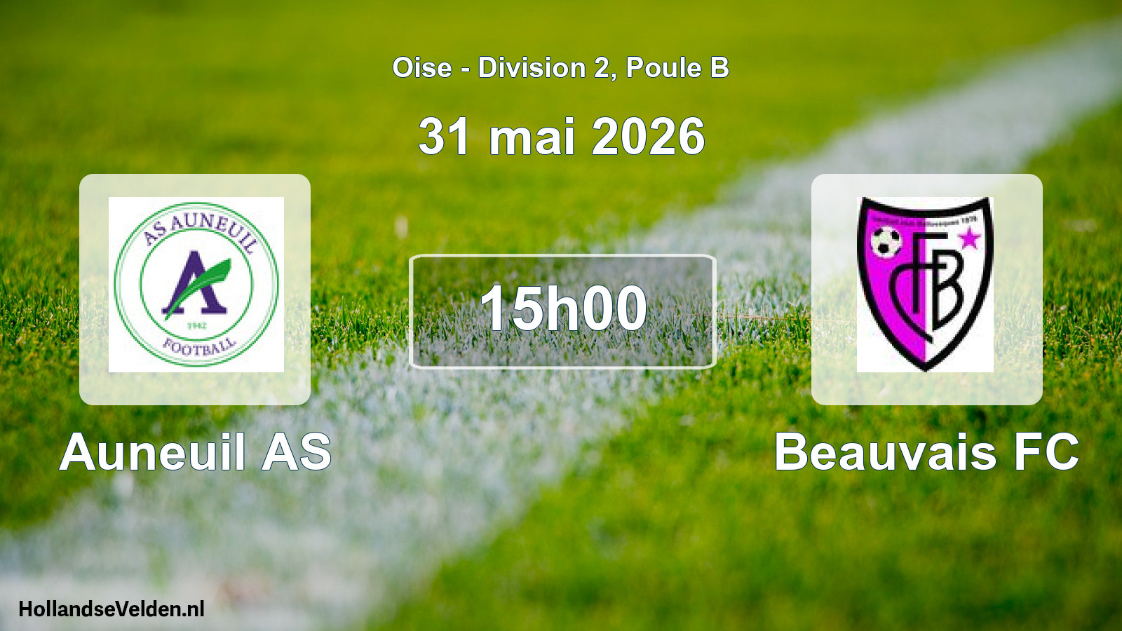 Match programmé: Auneuil AS - Beauvais FC (31 mai 2026)
