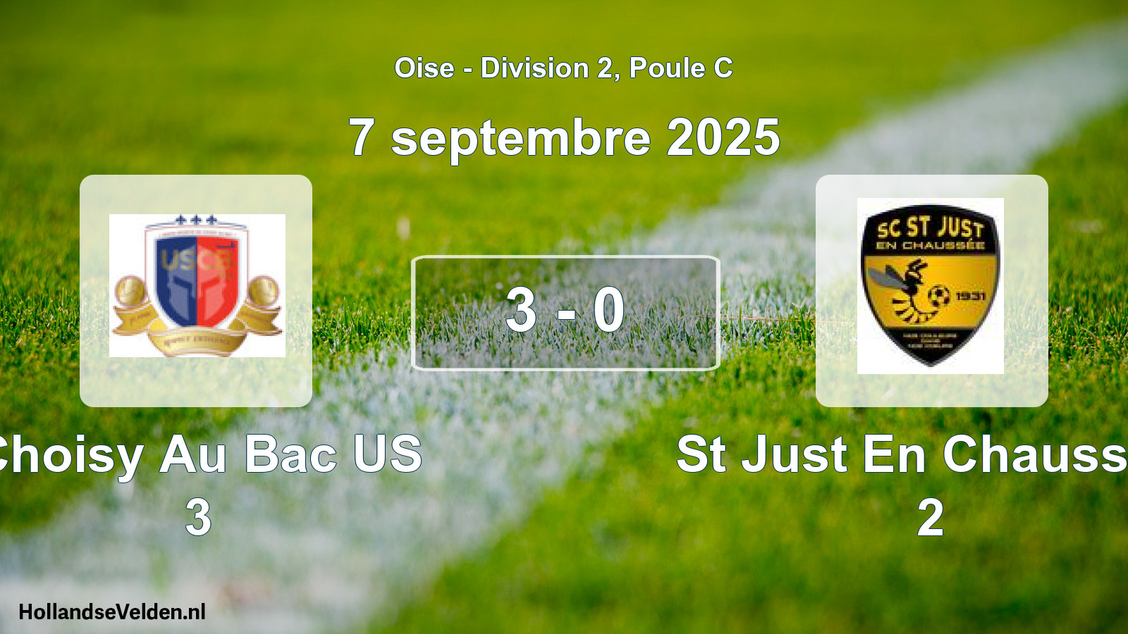 Gespeelde wedstrijd: Choisy Au Bac US 3 - St Just En Chaussee 2 3 - 0 (7 september 2025)