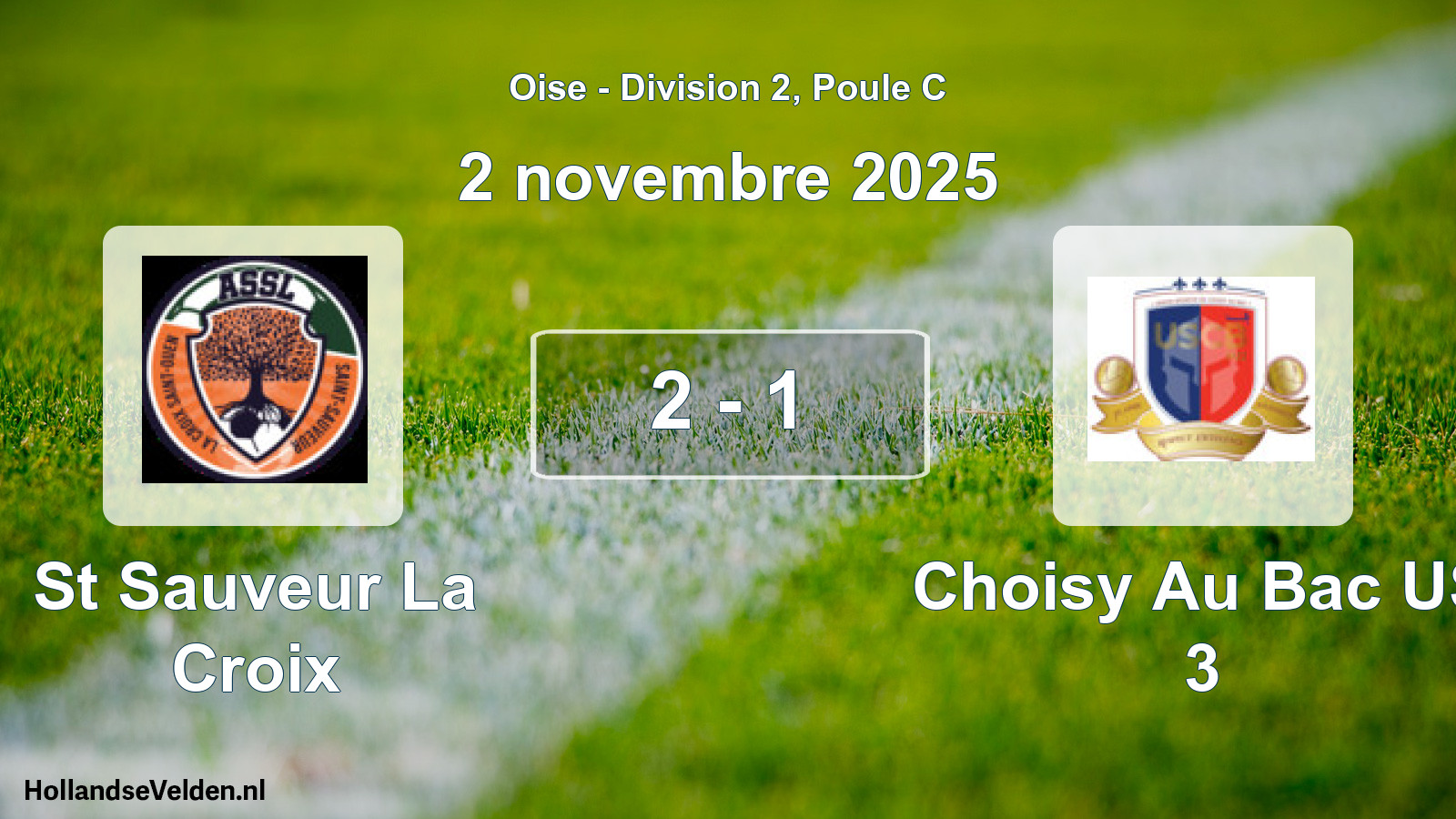 Gespeelde wedstrijd: St Sauveur La Croix - Choisy Au Bac US 3 2 - 1 (2 november 2025)