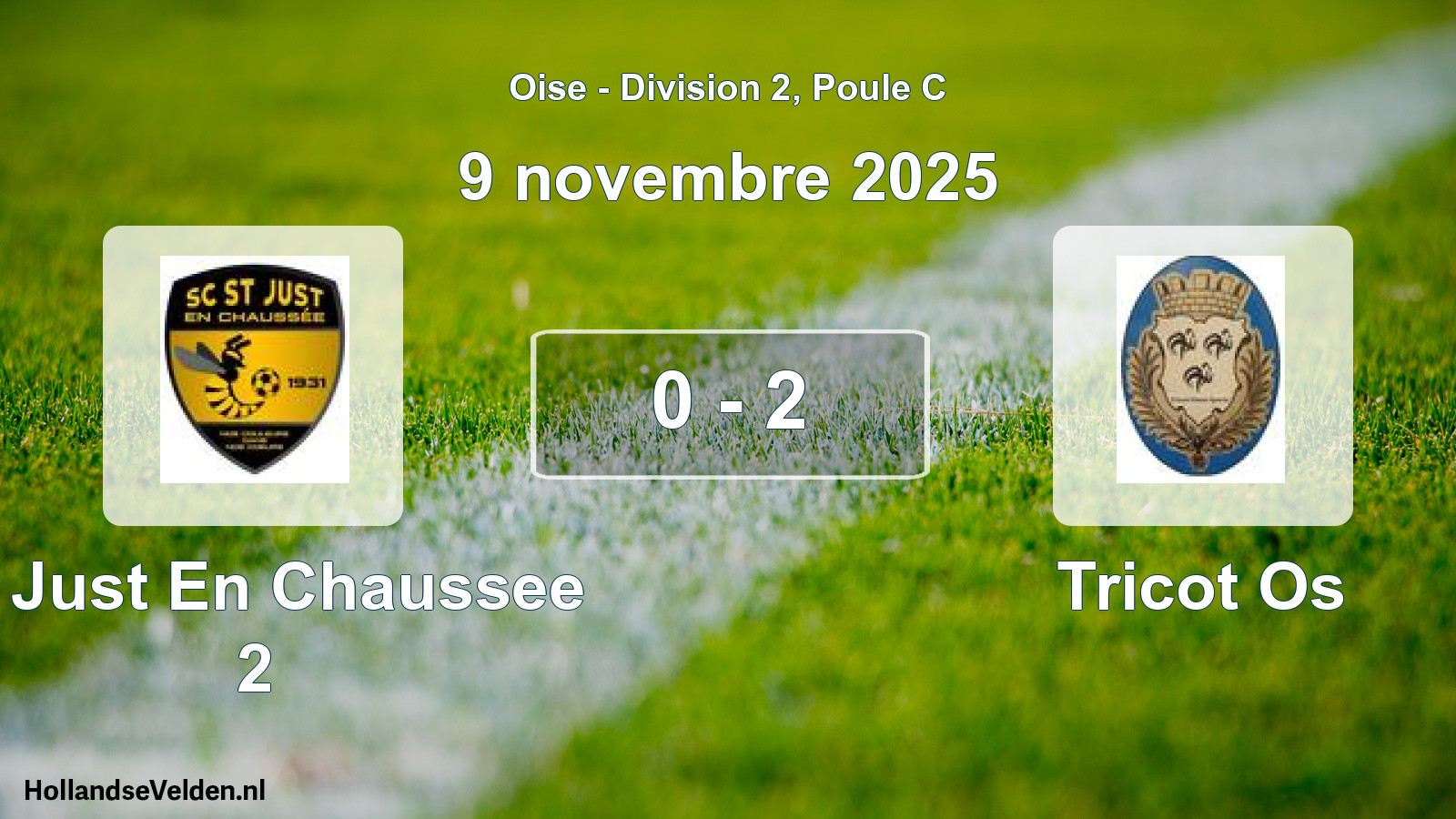Match joué: St Just En Chaussee 2 - Tricot Os 0 - 2 (9 novembre 2025)
