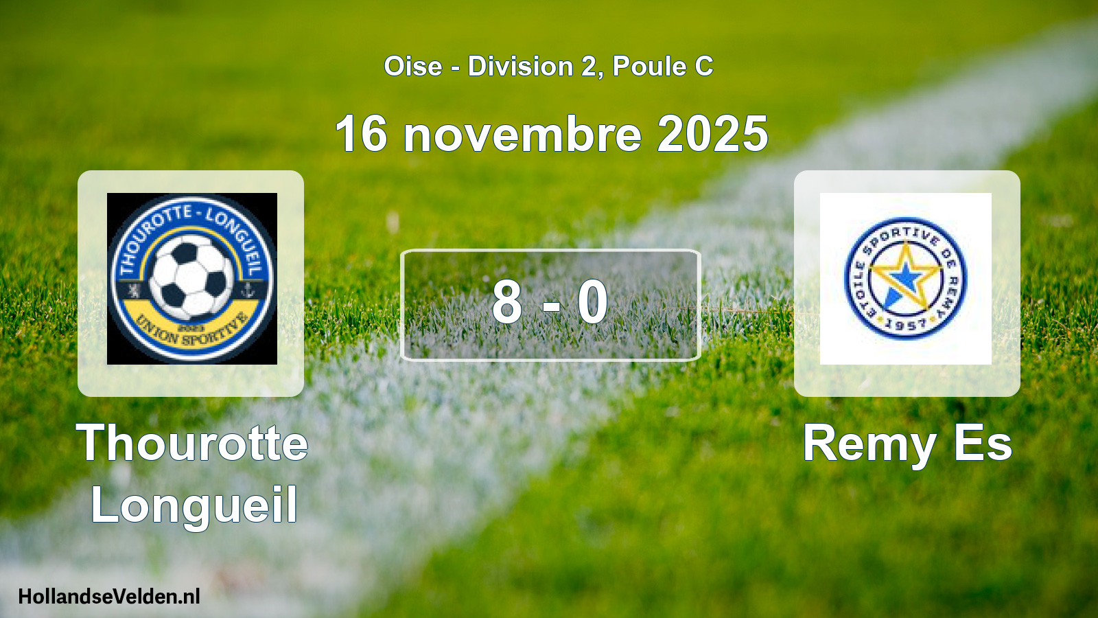 Match joué: Thourotte Longueil - Remy Es 8 - 0 (16 novembre 2025)