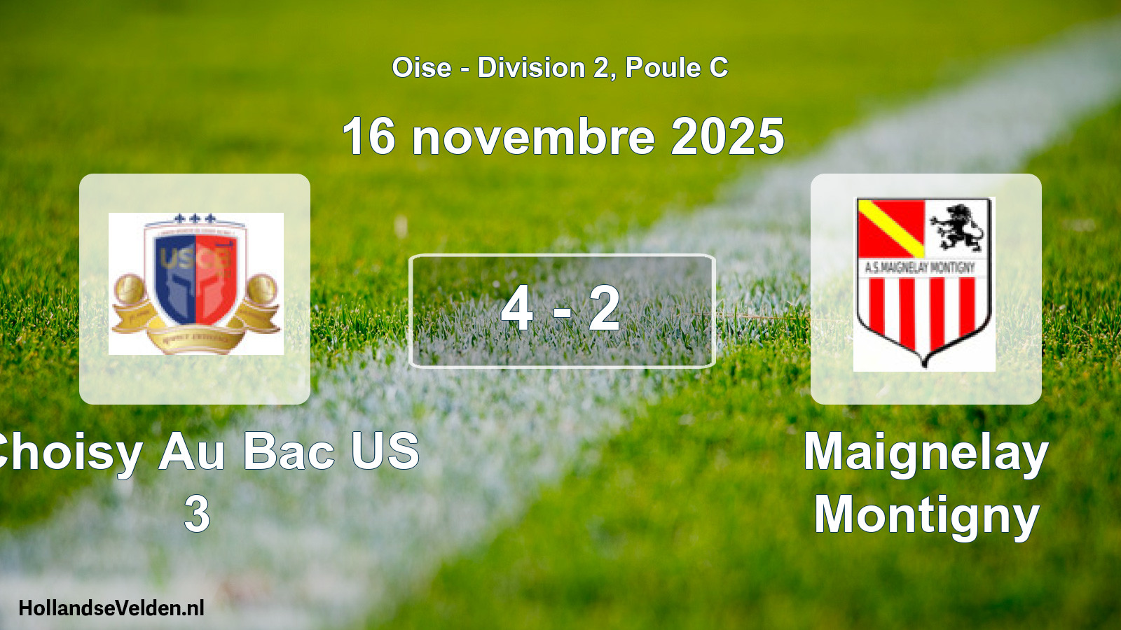 Gespeelde wedstrijd: Choisy Au Bac US 3 - Maignelay Montigny 4 - 2 (16 november 2025)