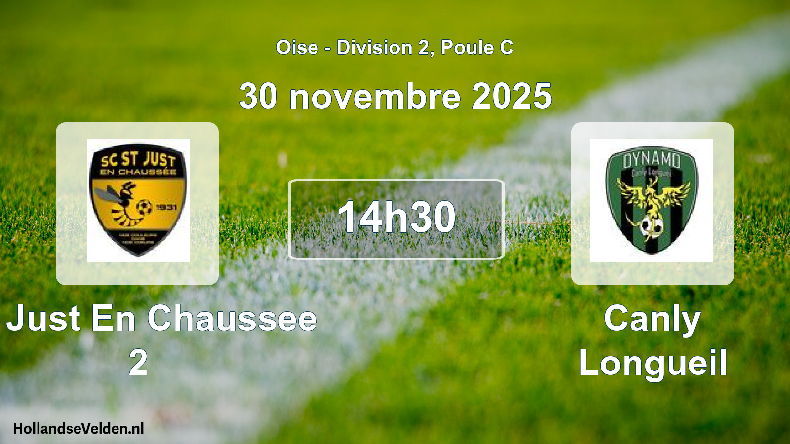 Geplande wedstrijd: St Just En Chaussee 2 - Canly Longueil (30 november 2025)
