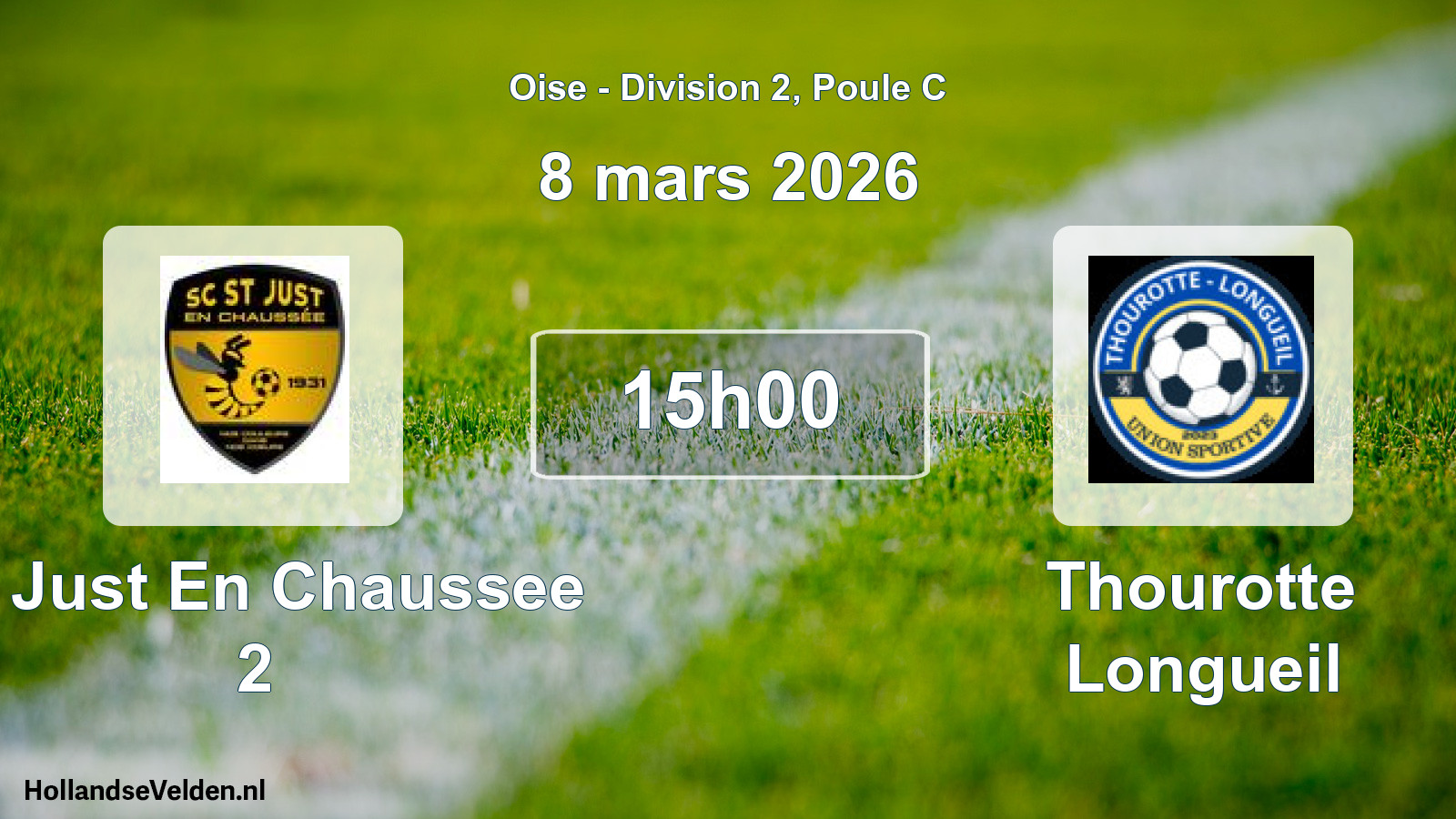 Geplande wedstrijd: St Just En Chaussee 2 - Thourotte Longueil (8 maart 2026)