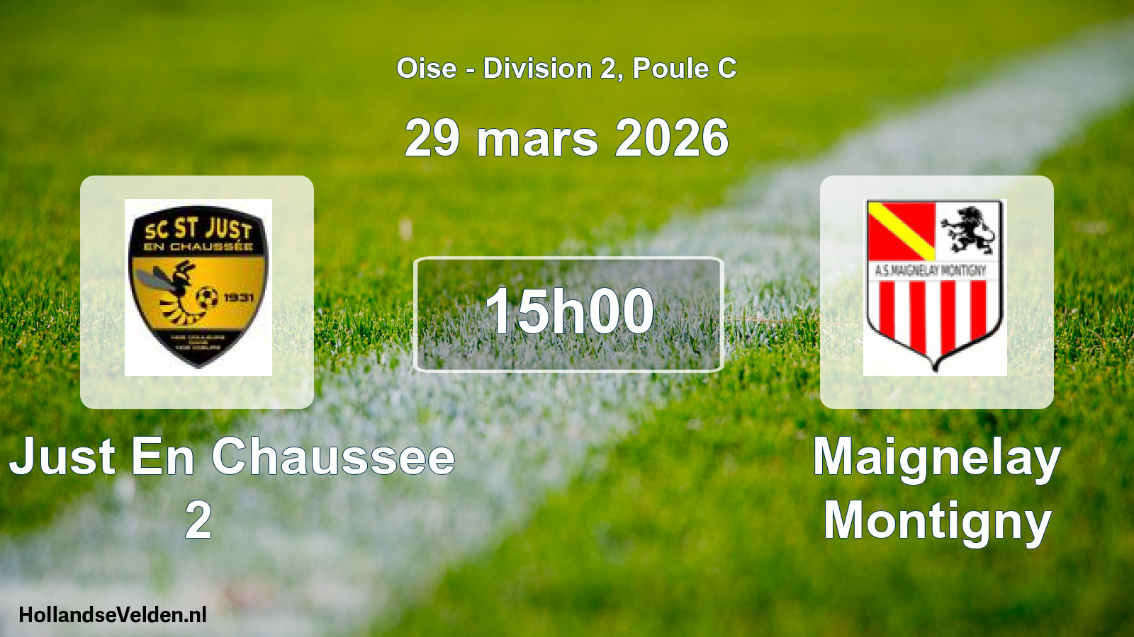 Match programmé: St Just En Chaussee 2 - Maignelay Montigny (29 mars 2026)