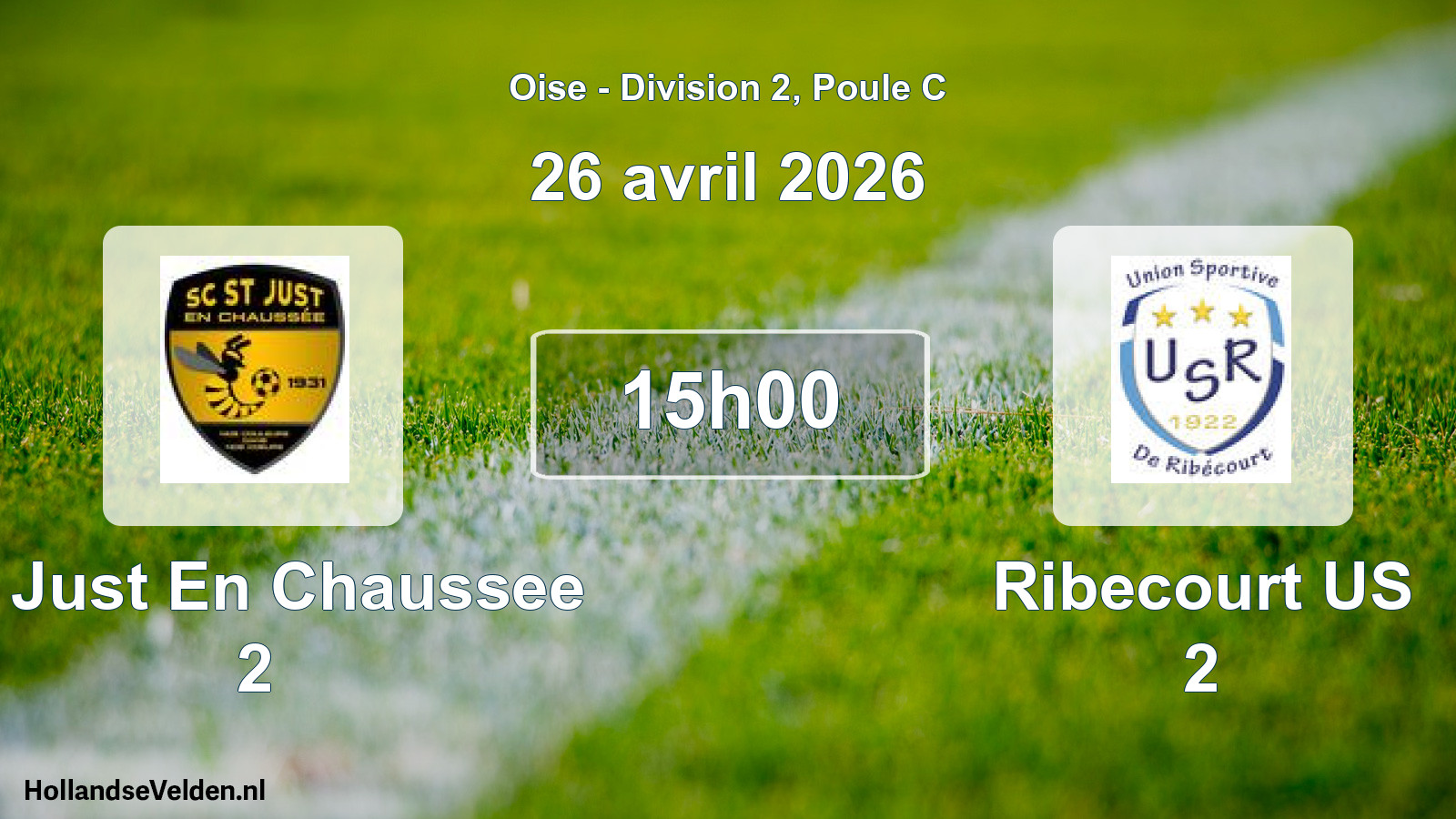 Match programmé: St Just En Chaussee 2 - Ribecourt US 2 (26 avril 2026)