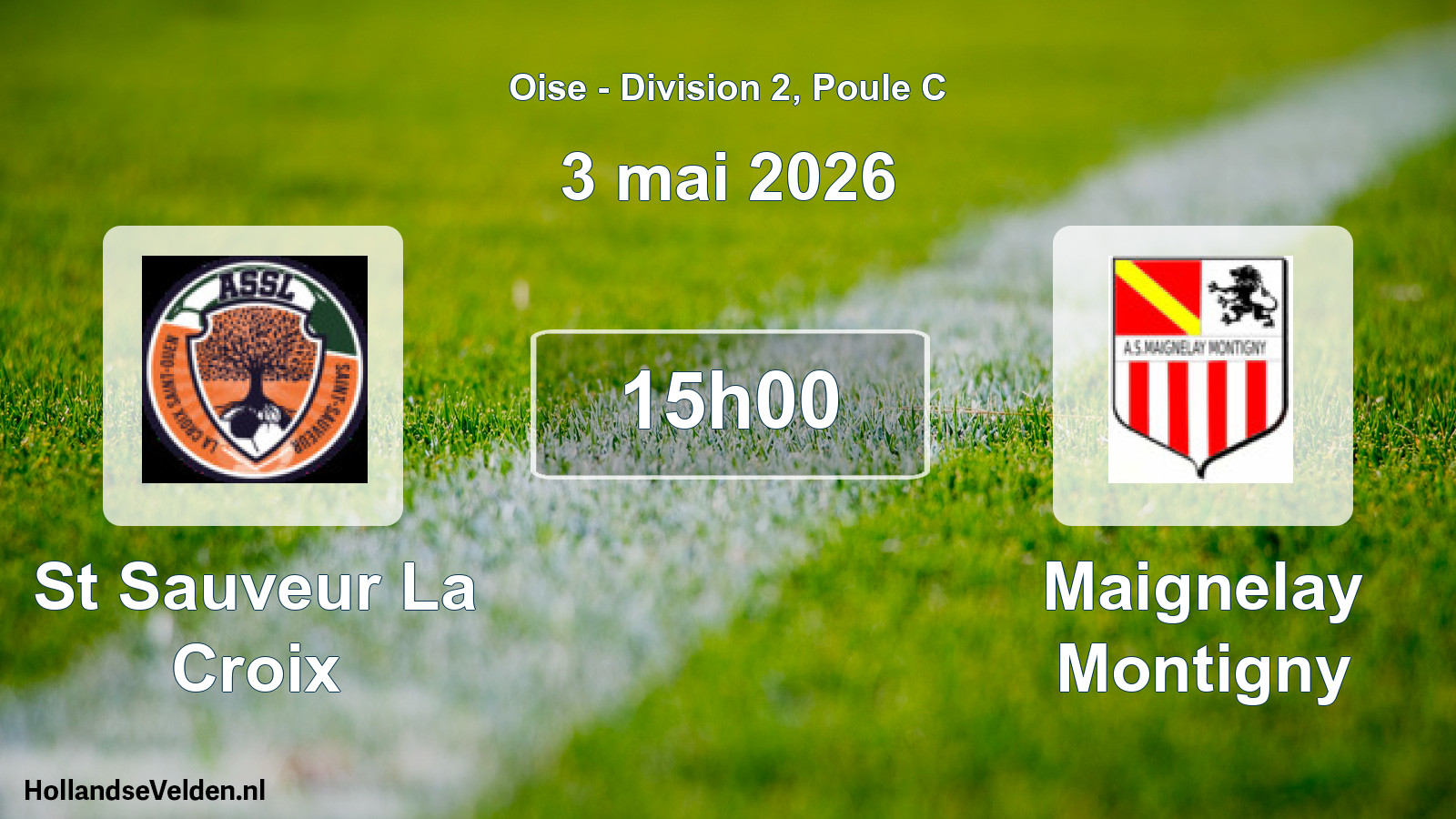 Geplande wedstrijd: St Sauveur La Croix - Maignelay Montigny (3 mei 2026)