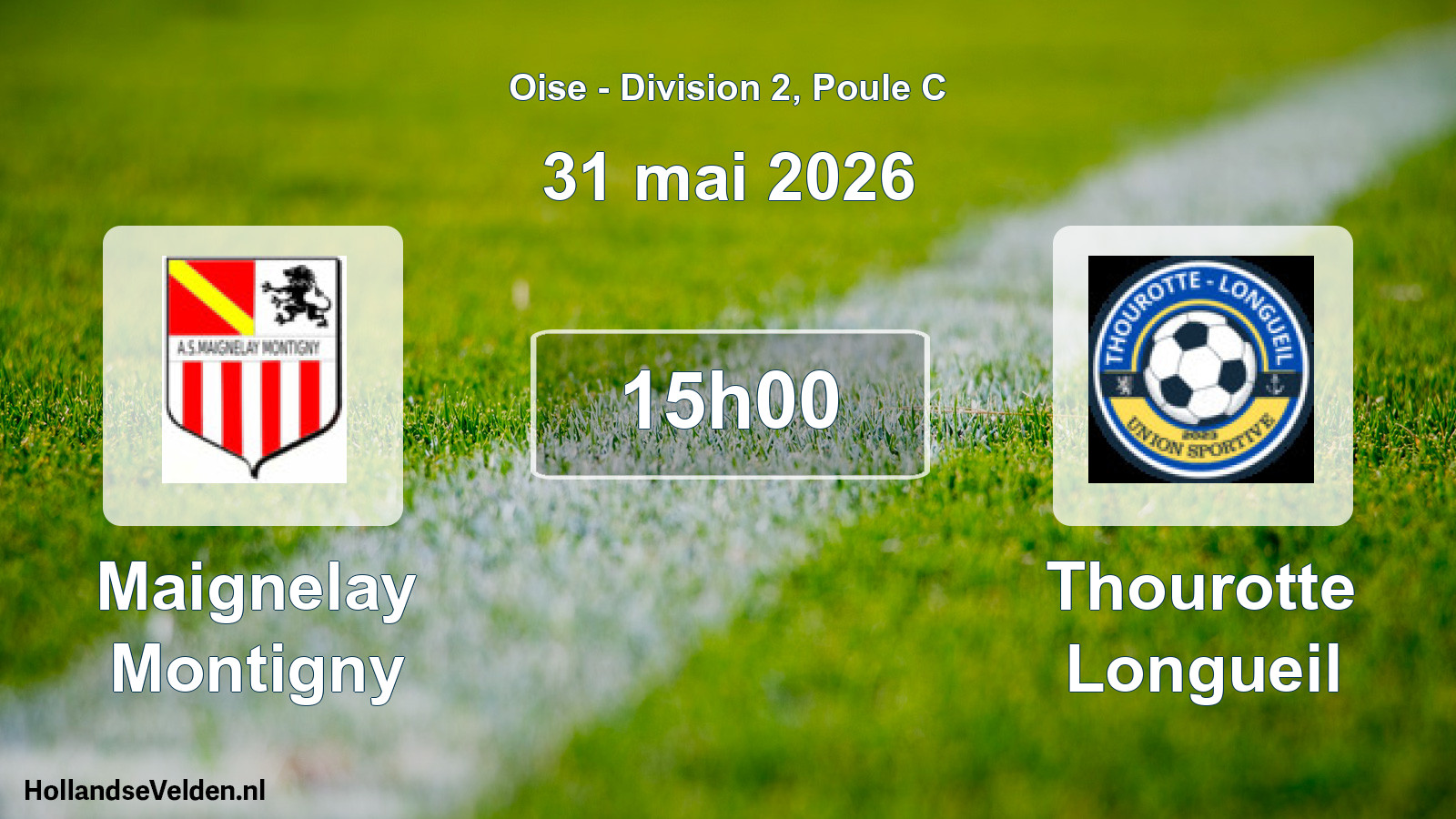 Scheduled Match: Maignelay Montigny - Thourotte Longueil (31 May 2026)
