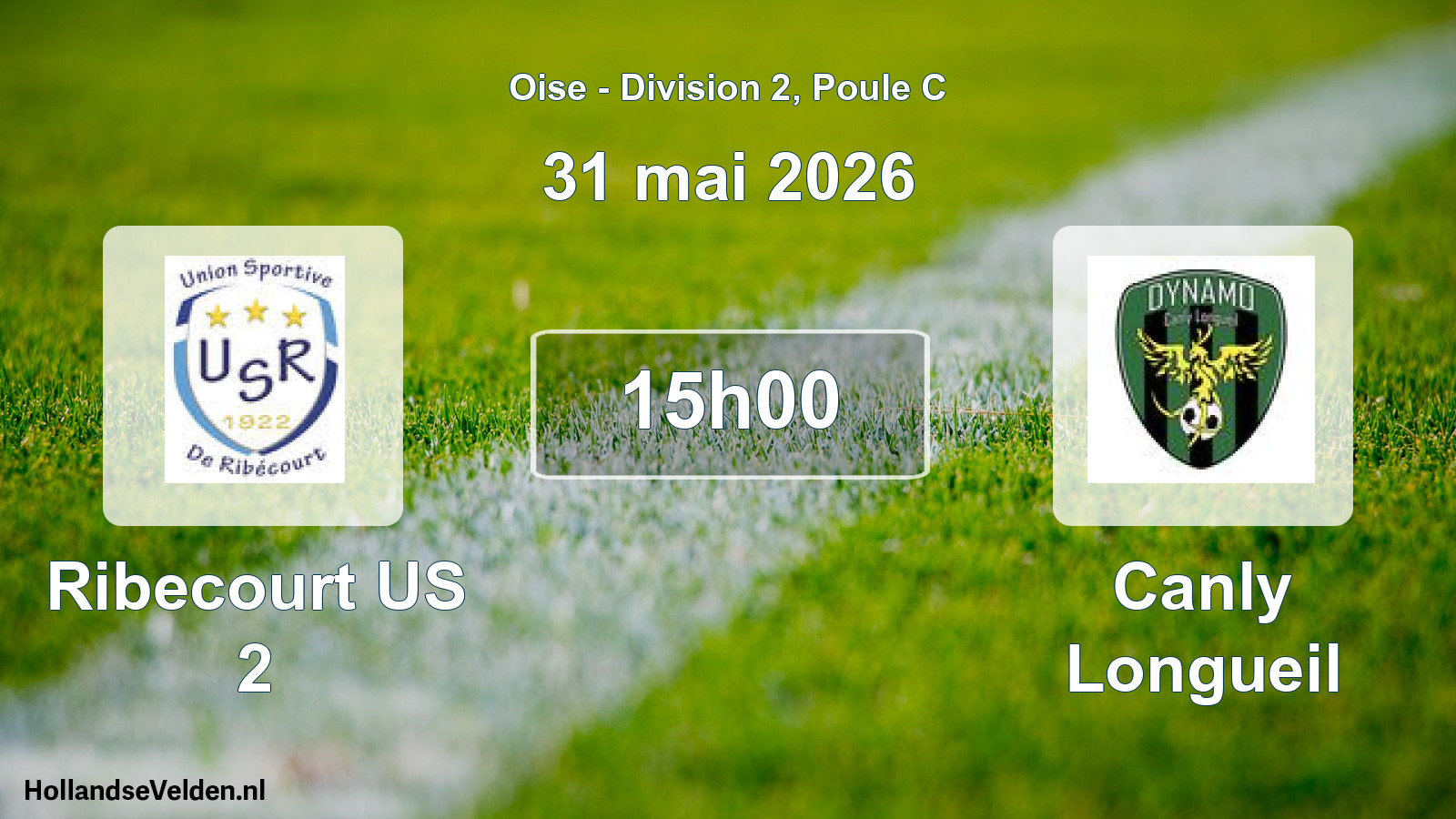 Match programmé: Ribecourt US 2 - Canly Longueil (31 mai 2026)