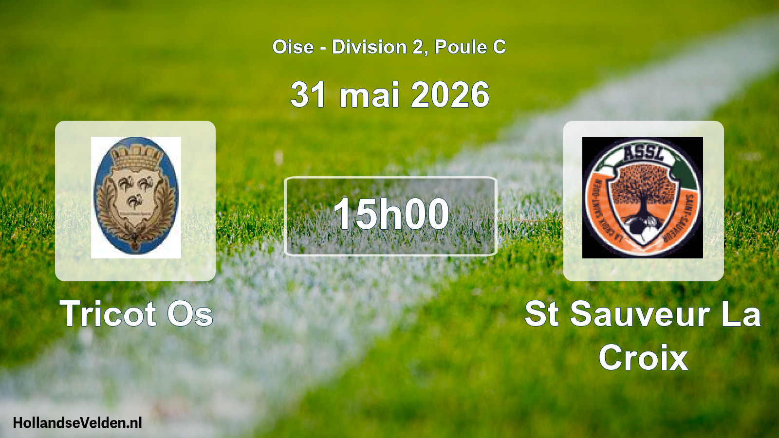 Match programmé: Tricot Os - St Sauveur La Croix (31 mai 2026)
