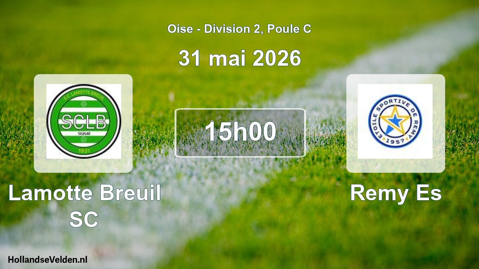 Match programmé: Lamotte Breuil SC - Remy Es (31 mai 2026)