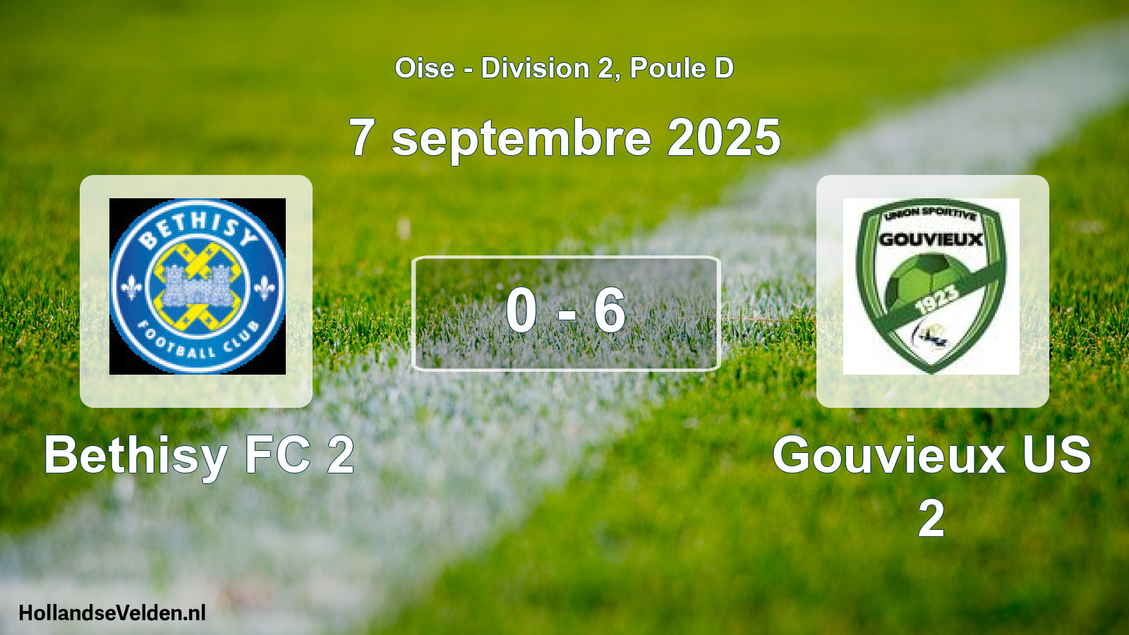 Total number of matches played: Bethisy FC 2 - Gouvieux US 2 0 - 6 (7 September 2025)