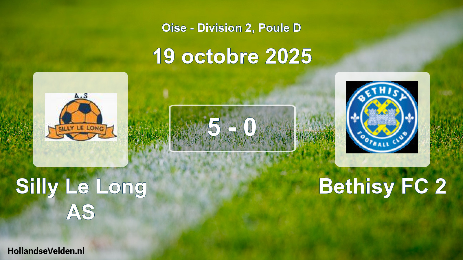 Match joué: Silly Le Long AS - Bethisy FC 2 5 - 0 (19 octobre 2025)