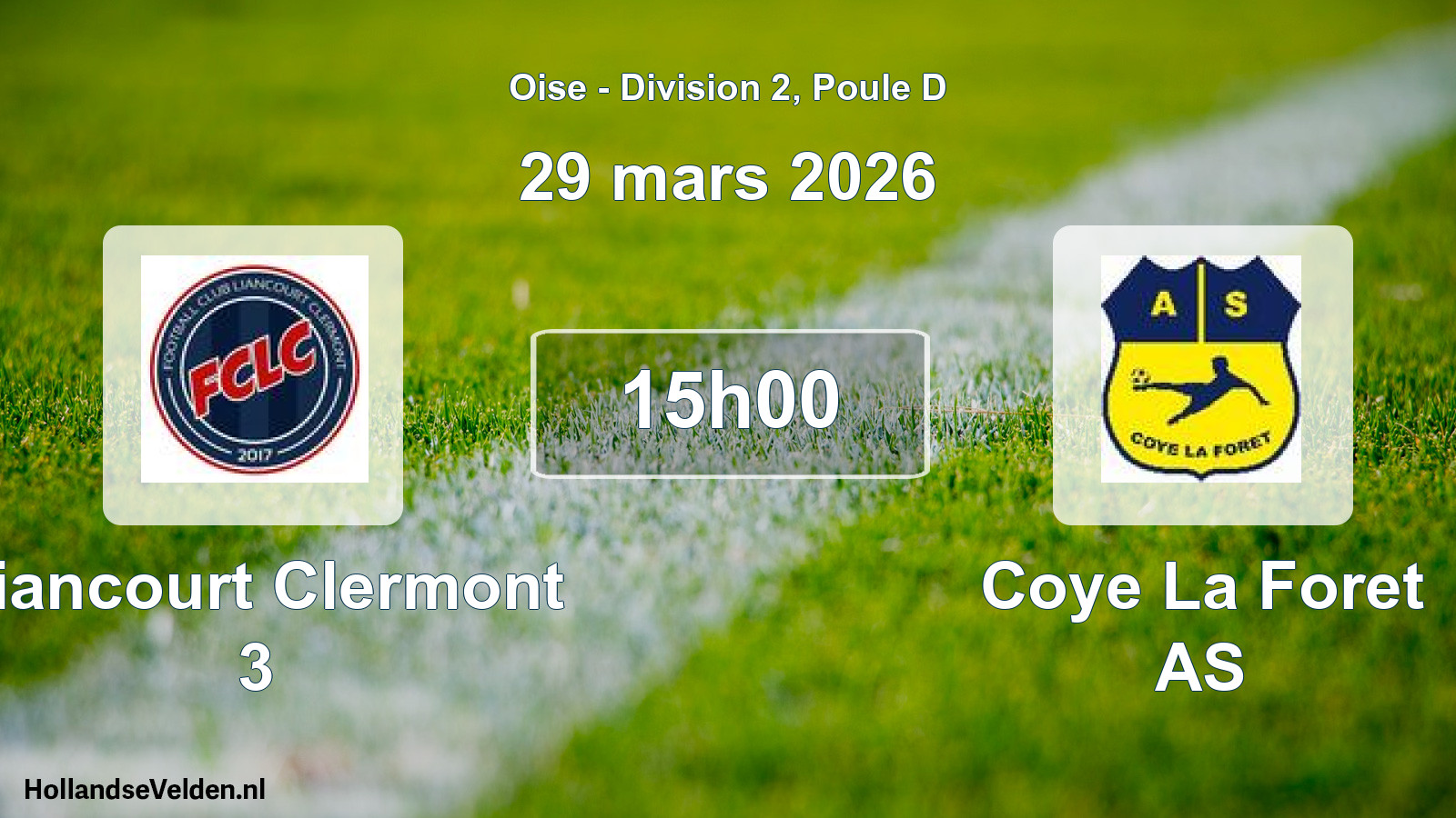 Match programmé: Liancourt Clermont 3 - Coye La Foret AS (29 mars 2026)