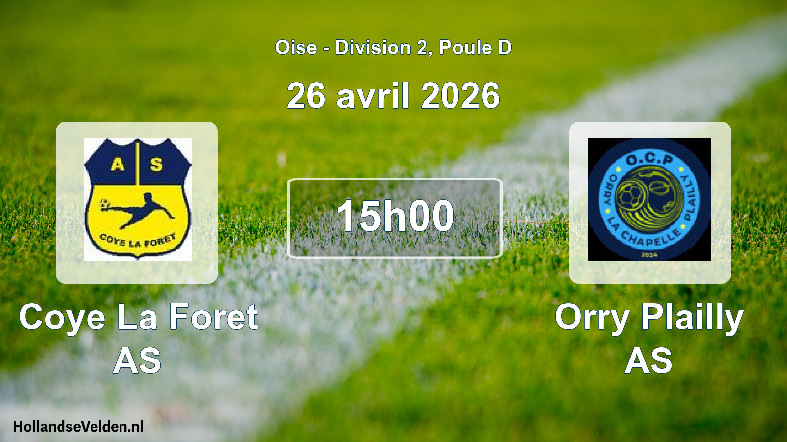 Geplande wedstrijd: Coye La Foret AS - Orry Plailly AS (26 april 2026)