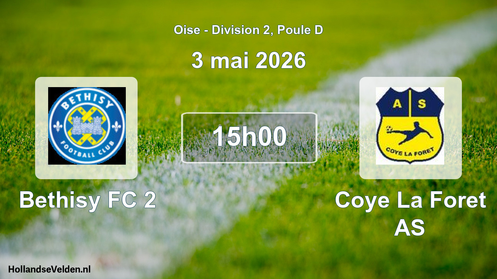 Geplande wedstrijd: Bethisy FC 2 - Coye La Foret AS (3 mei 2026)