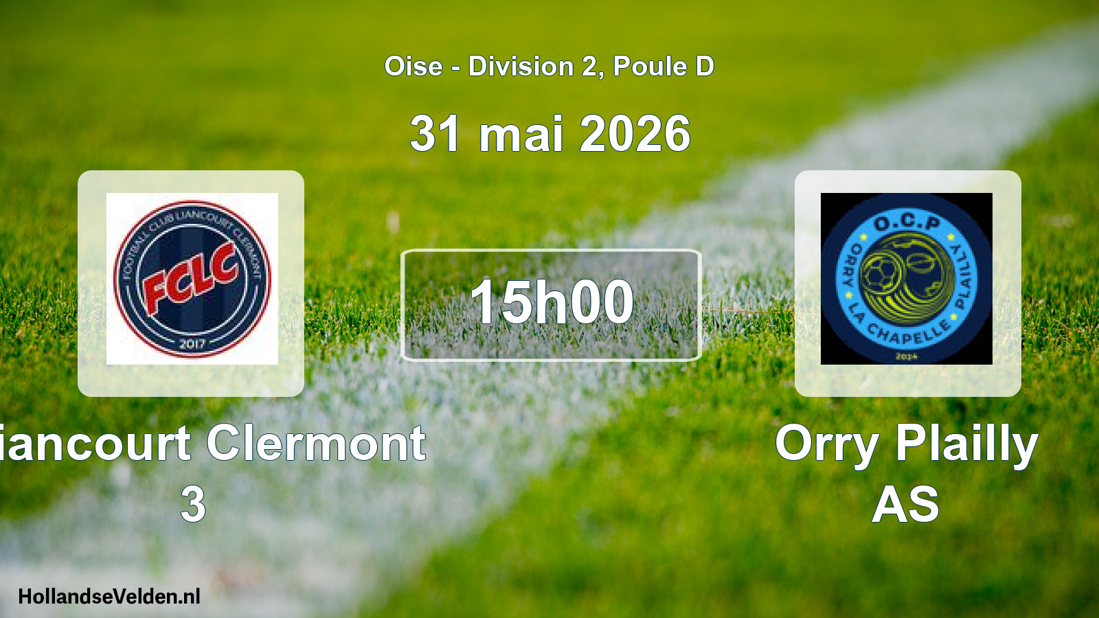Geplande wedstrijd: Liancourt Clermont 3 - Orry Plailly AS (31 mei 2026)