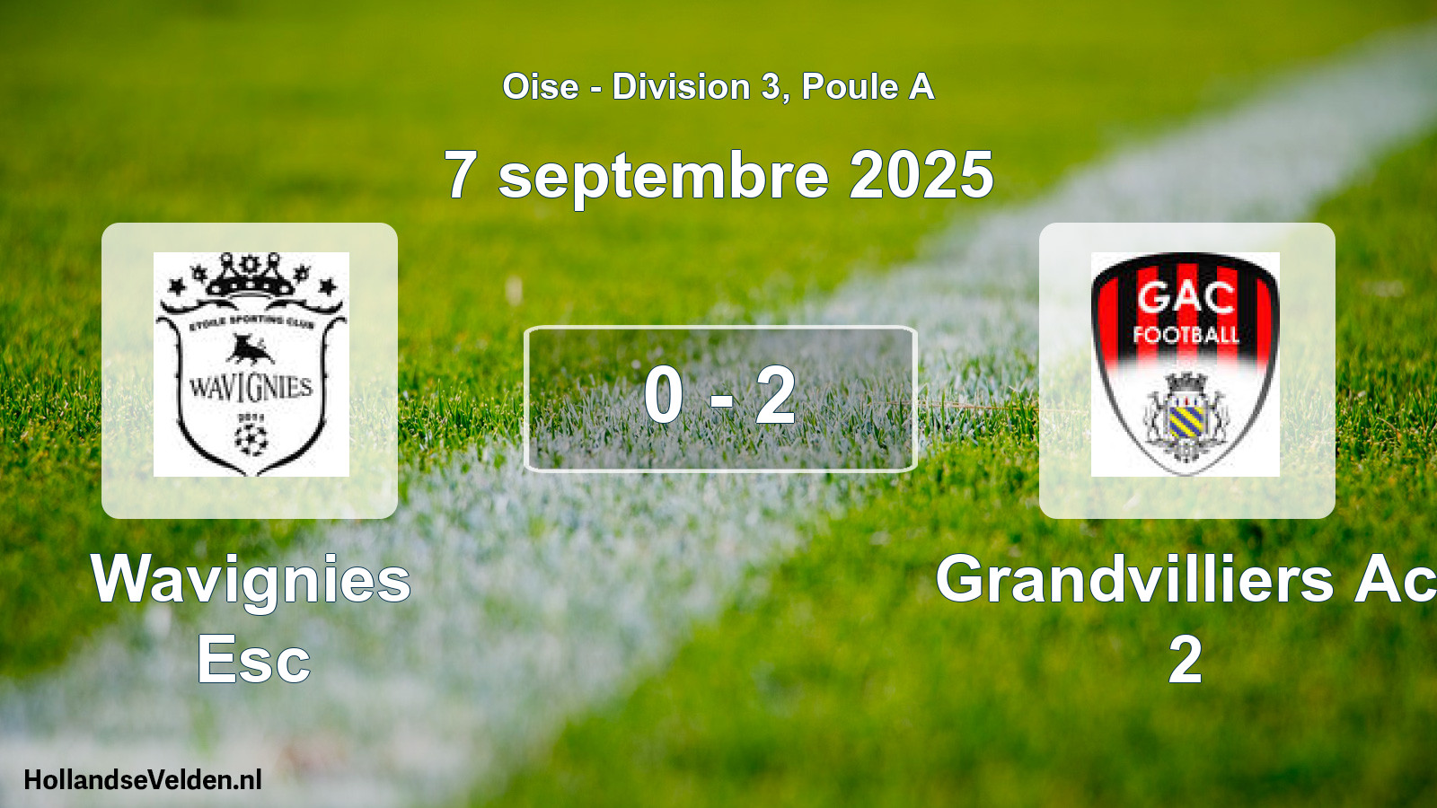 Match joué: Wavignies Esc - Grandvilliers Ac 2 0 - 2 (7 septembre 2025)
