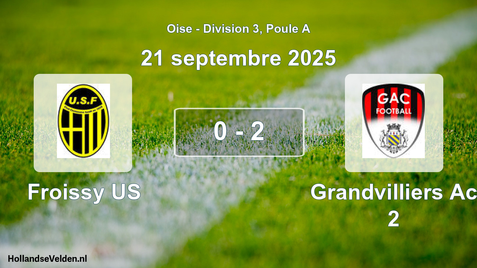 Match joué: Froissy US - Grandvilliers Ac 2 0 - 2 (21 septembre 2025)