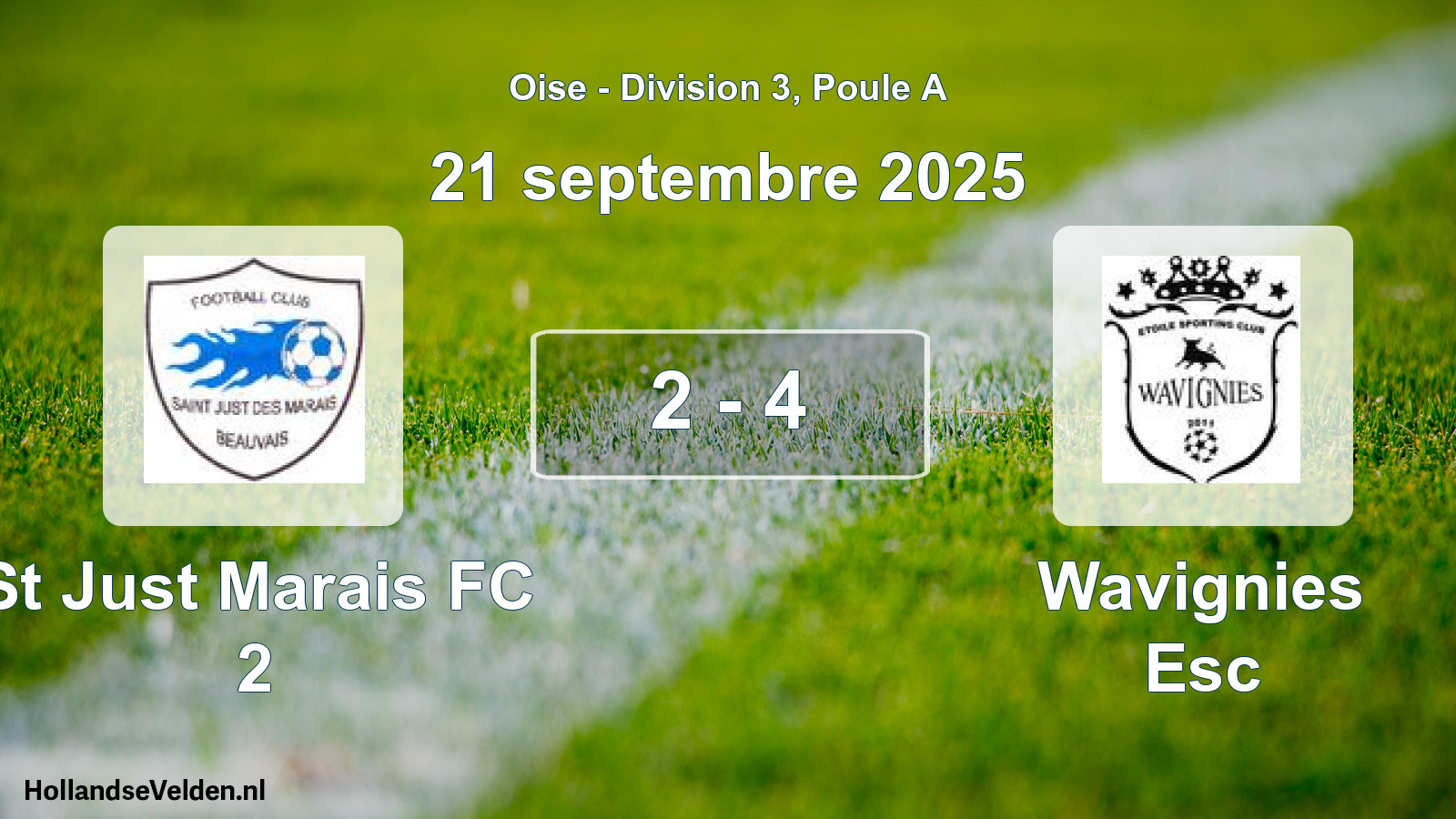 Total number of matches played: St Just Marais FC 2 - Wavignies Esc 2 - 4 (21 September 2025)