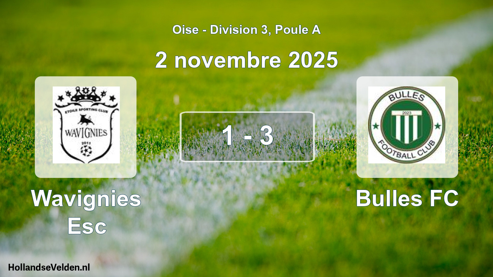 Total number of matches played: Wavignies Esc - Bulles FC 1 - 3 (2 November 2025)