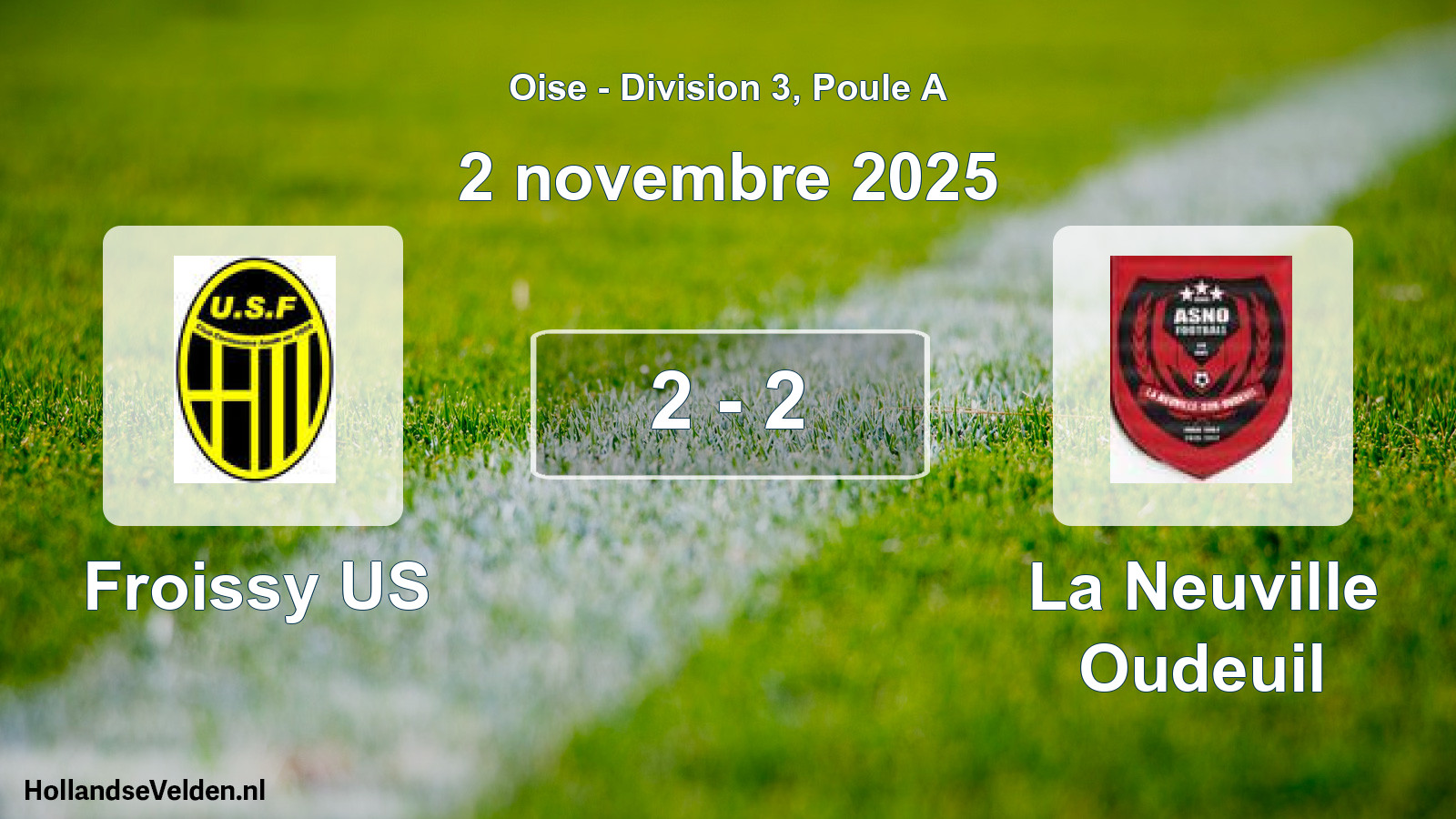 Match joué: Froissy US - La Neuville Oudeuil 2 - 2 (2 novembre 2025)