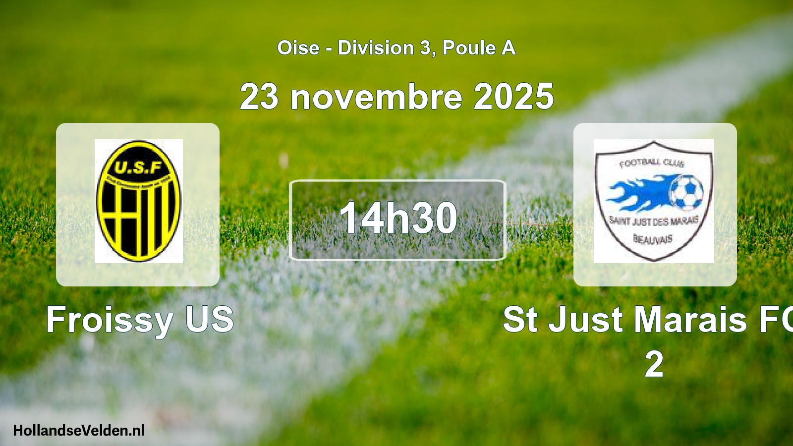 Geplande wedstrijd: Froissy US - St Just Marais FC 2 (23 november 2025)