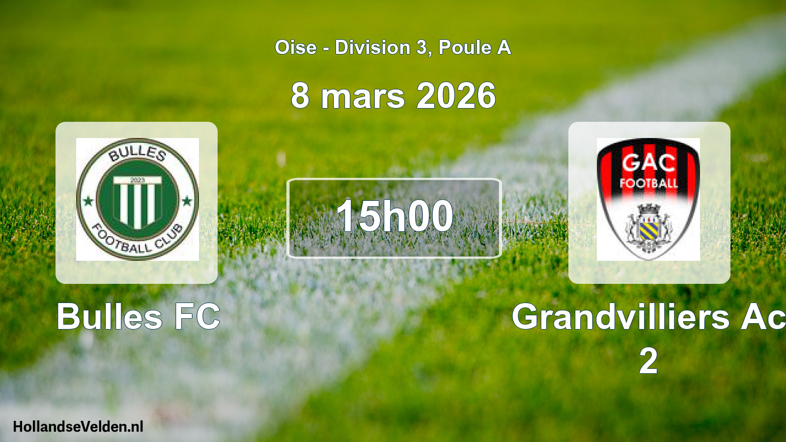 Geplande wedstrijd: Bulles FC - Grandvilliers Ac 2 (8 maart 2026)