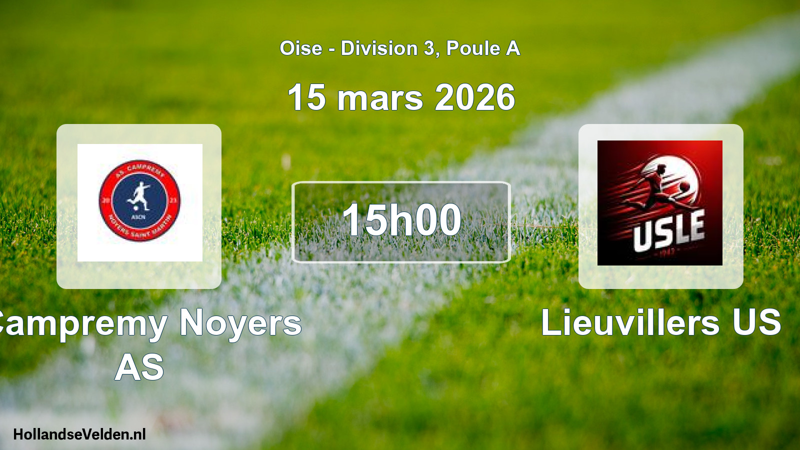 Scheduled Match: Campremy Noyers AS - Lieuvillers US (15 March 2026)