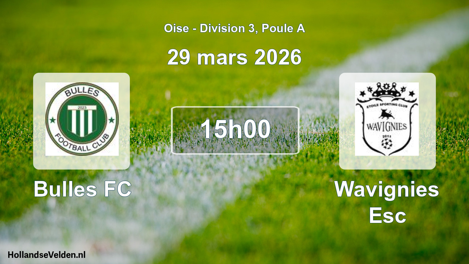 Geplande wedstrijd: Bulles FC - Wavignies Esc (29 maart 2026)
