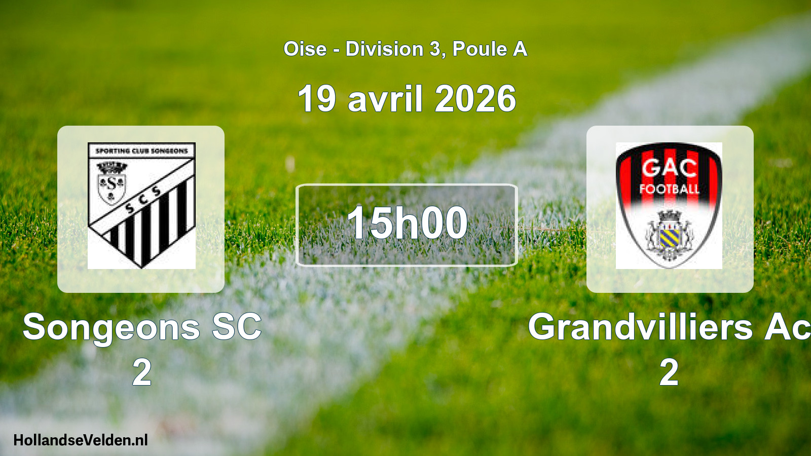 Match programmé: Songeons SC 2 - Grandvilliers Ac 2 (19 avril 2026)