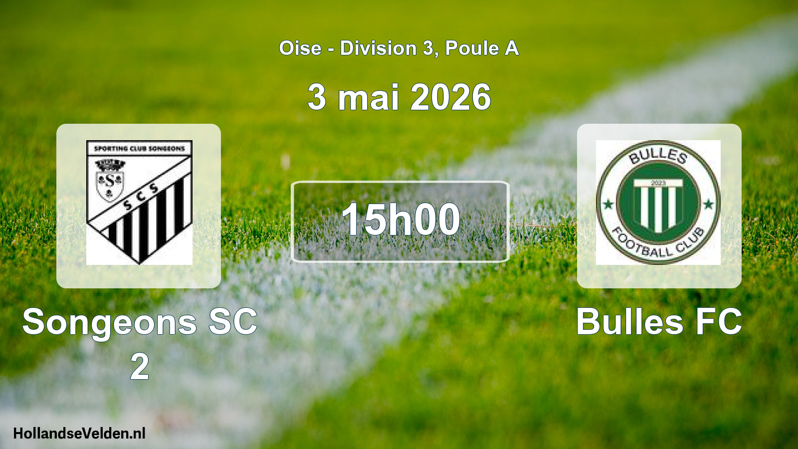 Geplande wedstrijd: Songeons SC 2 - Bulles FC (3 mei 2026)