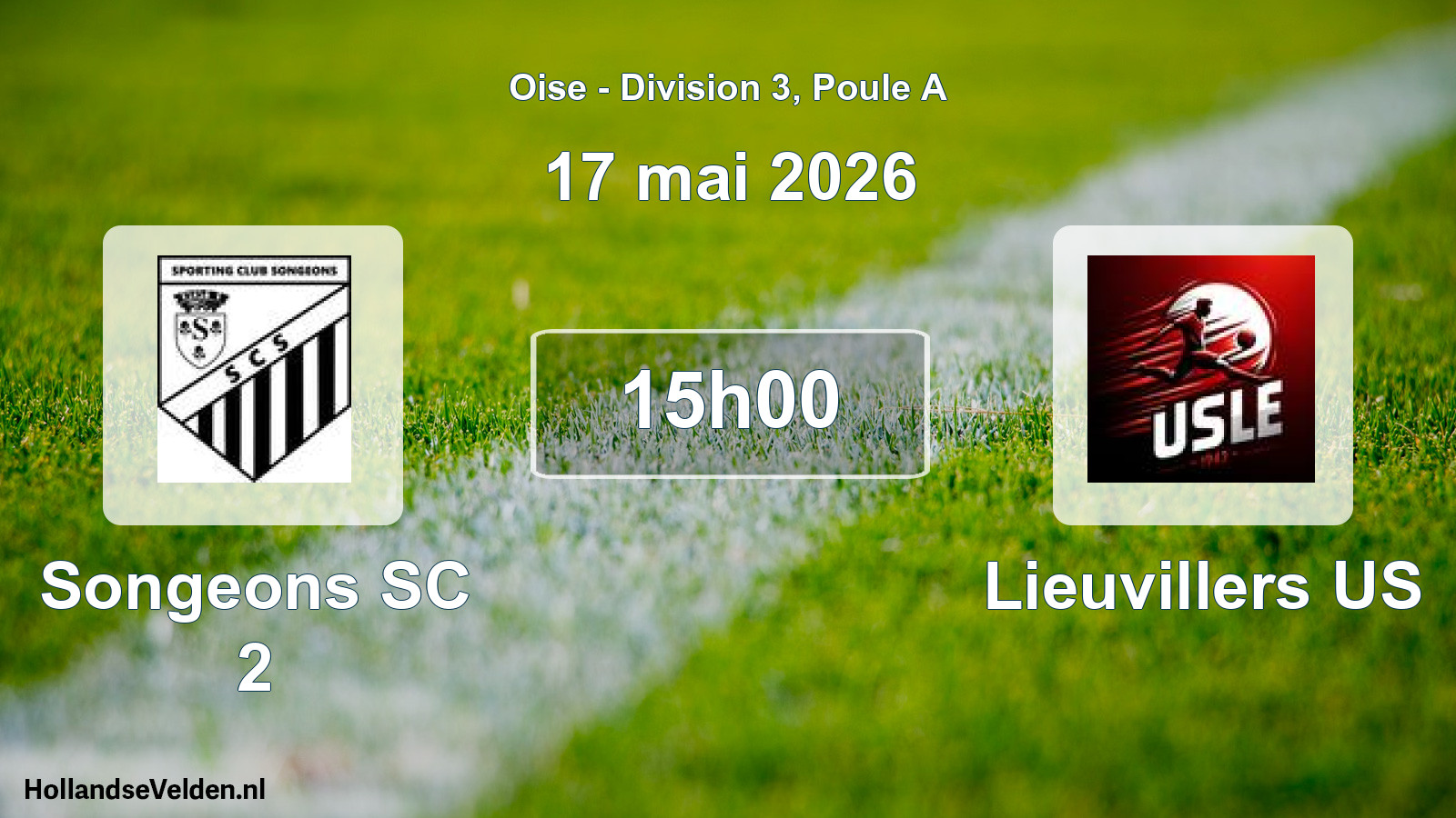 Match programmé: Songeons SC 2 - Lieuvillers US (17 mai 2026)