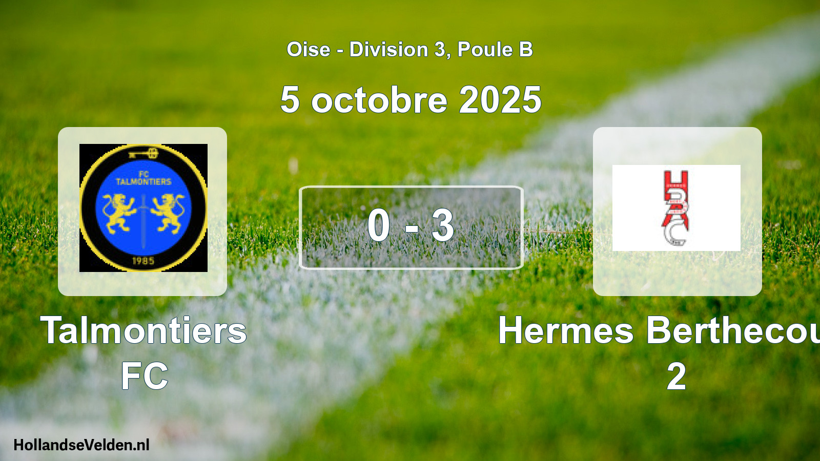 Match joué: Talmontiers FC - Hermes Berthecourt 2 0 - 3 (5 octobre 2025)