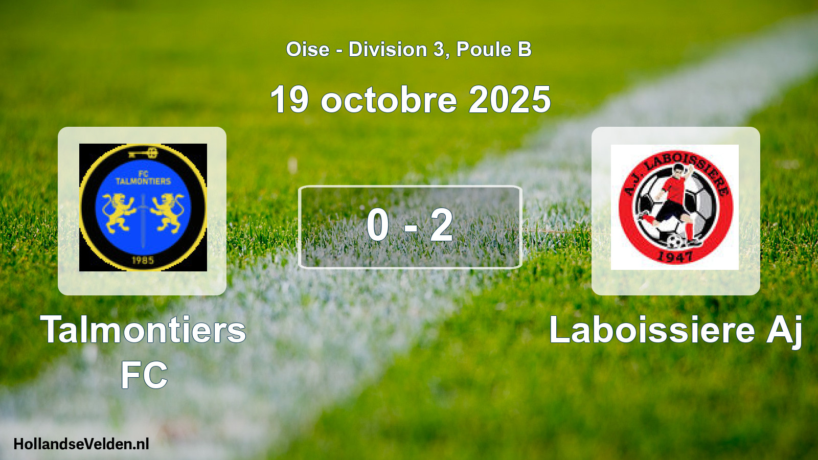 Gespeelde wedstrijd: Talmontiers FC - Laboissiere Aj 0 - 2 (19 oktober 2025)