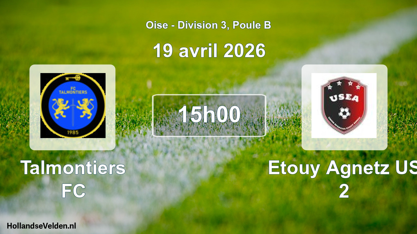 Geplande wedstrijd: Talmontiers FC - Etouy Agnetz US 2 (19 april 2026)