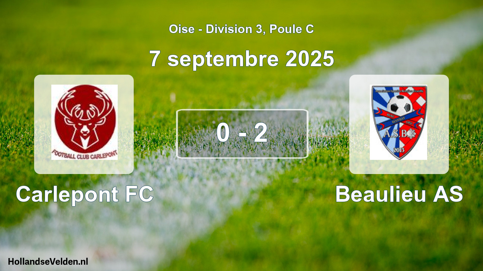 Total number of matches played: Carlepont FC - Beaulieu AS 0 - 2 (7 September 2025)