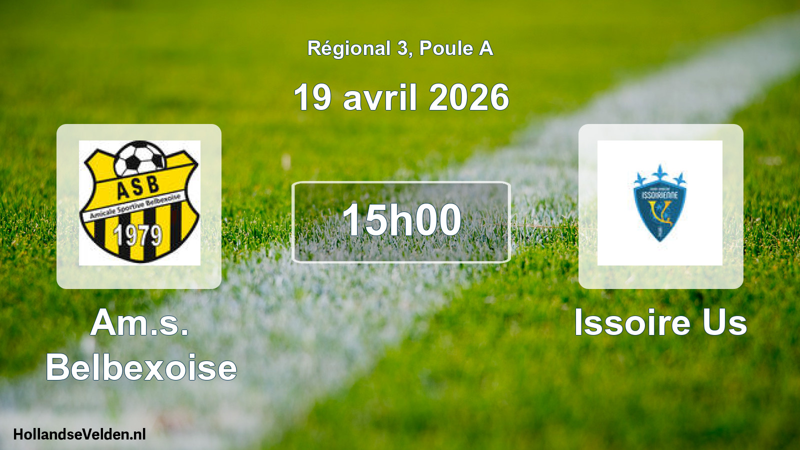 Geplande wedstrijd: Am.s. Belbexoise - Issoire Us (19 april 2026)