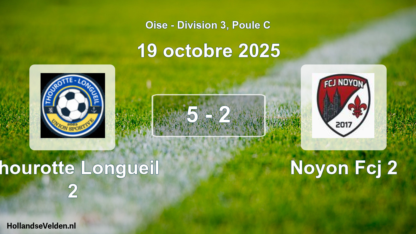 Match joué: Thourotte Longueil 2 - Noyon Fcj 2 5 - 2 (19 octobre 2025)