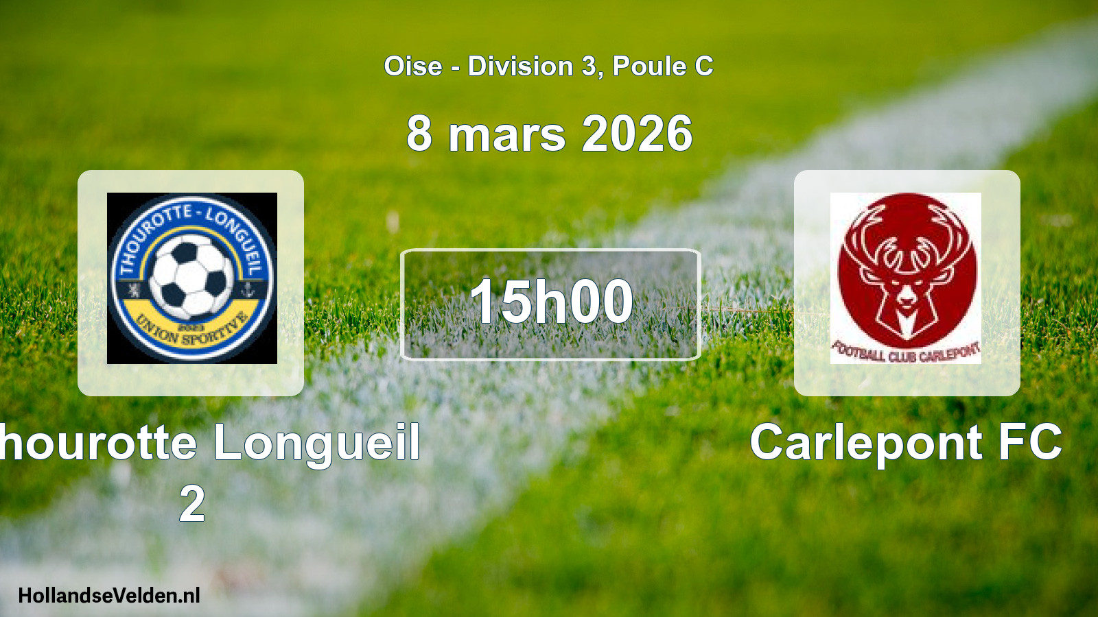 Geplande wedstrijd: Thourotte Longueil 2 - Carlepont FC (8 maart 2026)