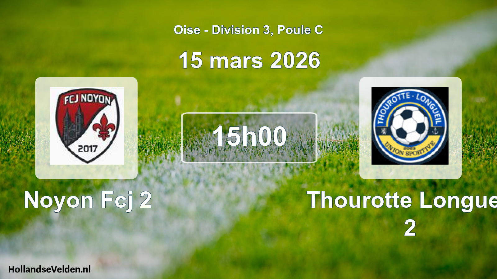 Match programmé: Noyon Fcj 2 - Thourotte Longueil 2 (15 mars 2026)