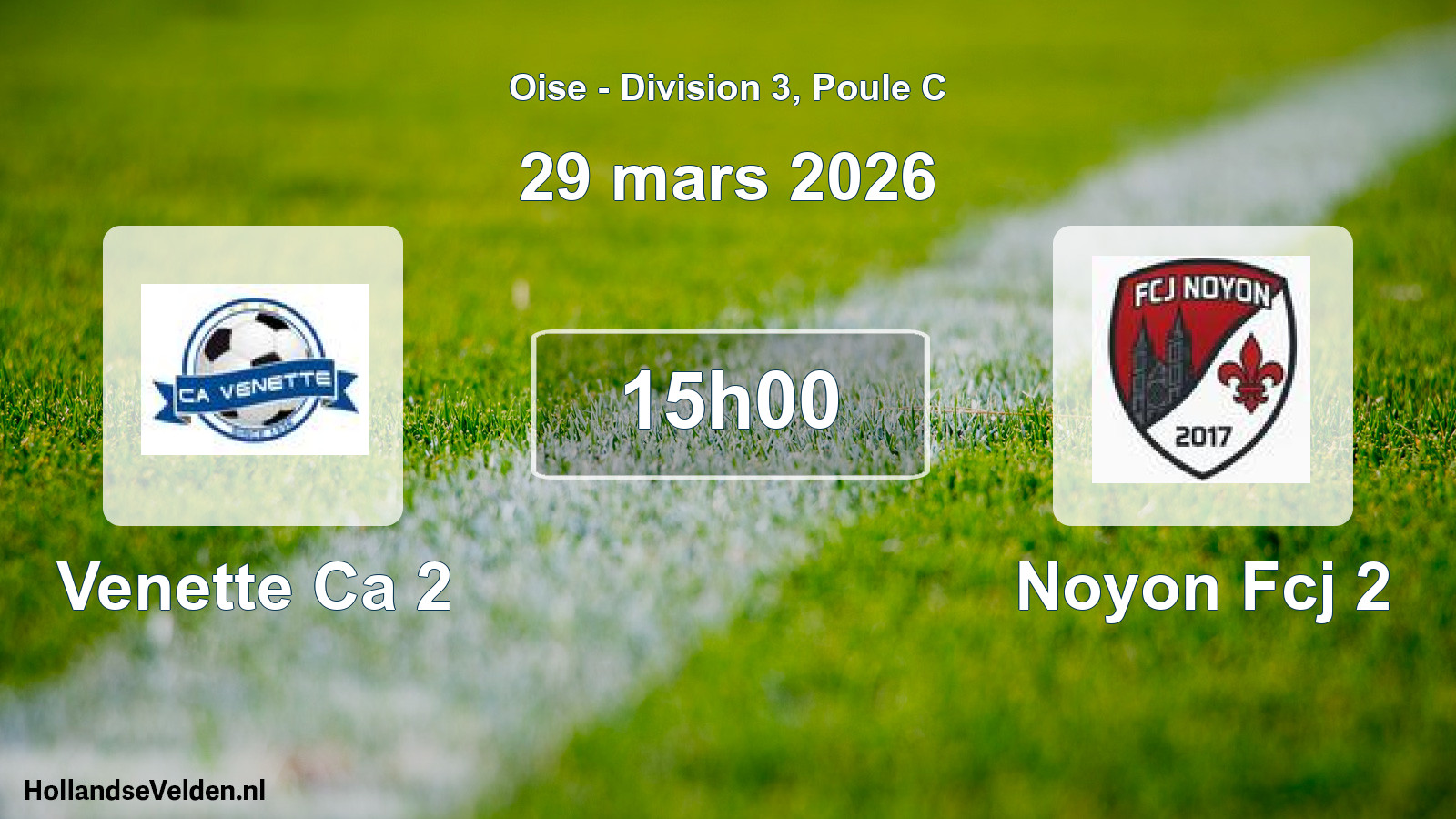 Match programmé: Venette Ca 2 - Noyon Fcj 2 (29 mars 2026)