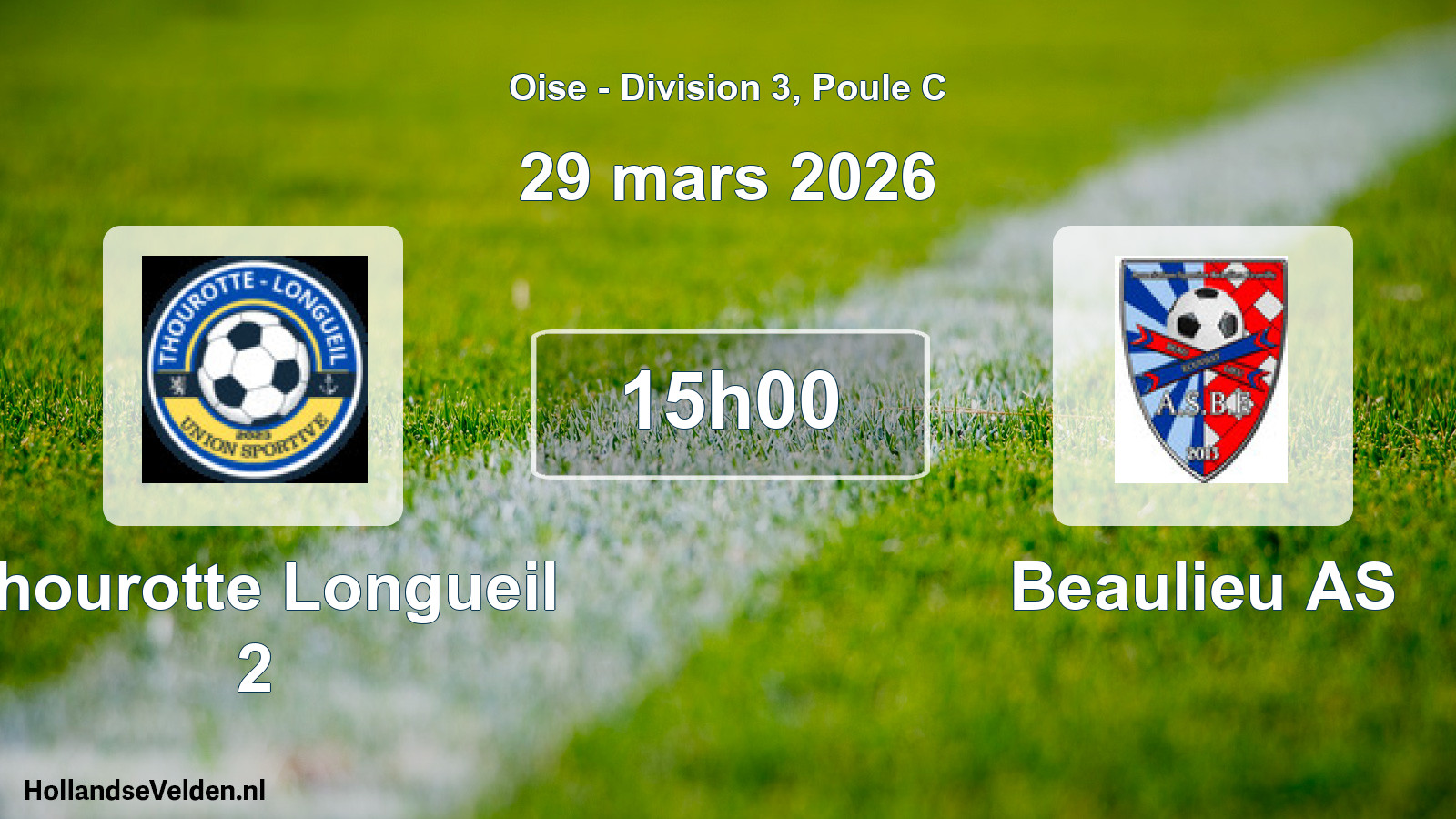 Scheduled Match: Thourotte Longueil 2 - Beaulieu AS (29 March 2026)