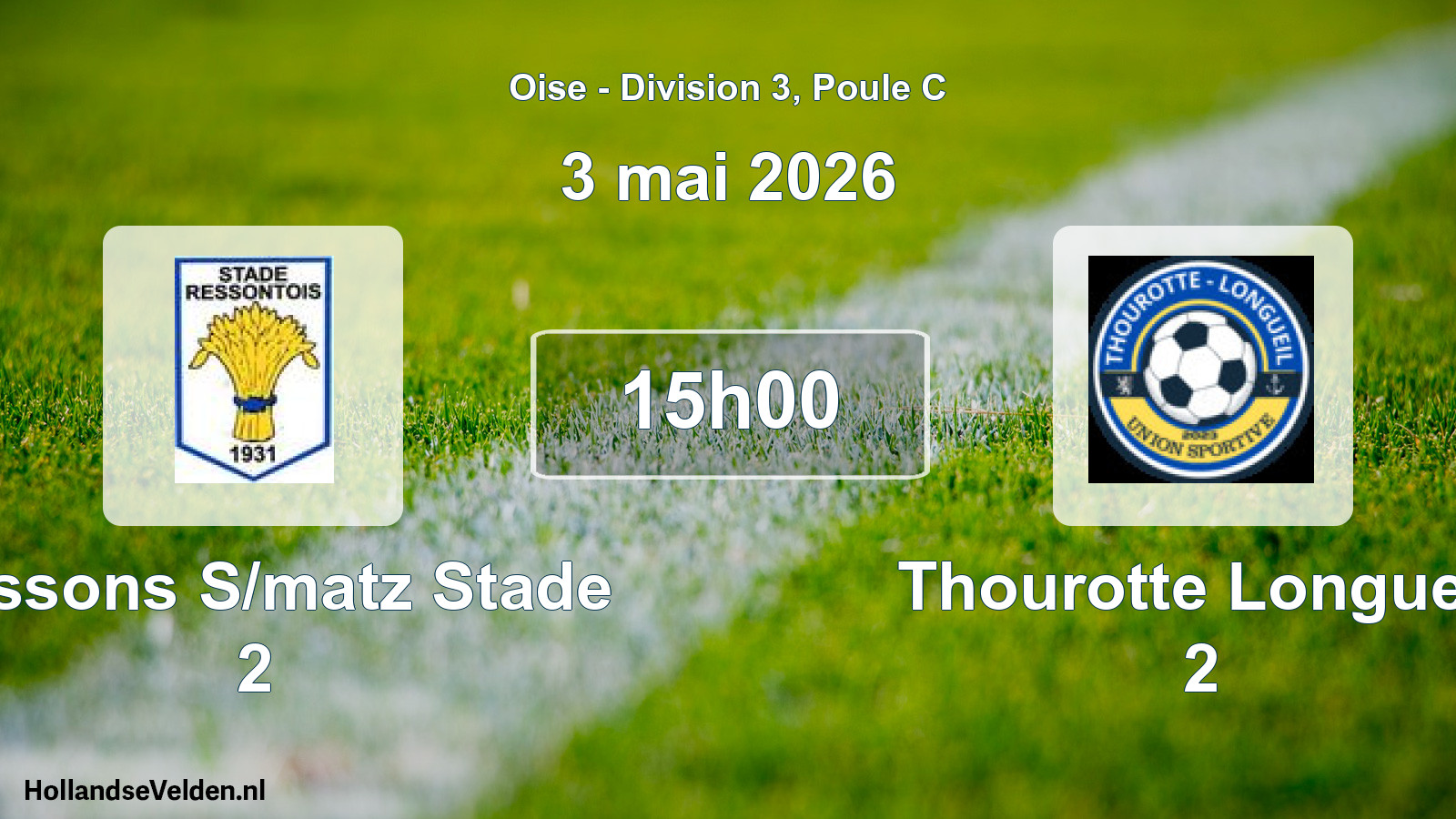 Match programmé: Ressons S/matz Stade 2 - Thourotte Longueil 2 (3 mai 2026)