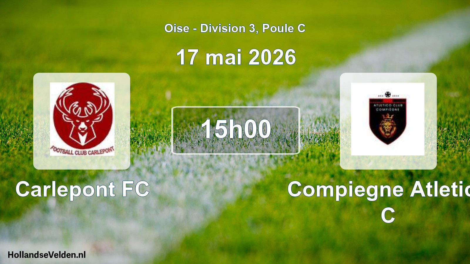 Scheduled Match: Carlepont FC - Compiegne Atletico C (17 May 2026)
