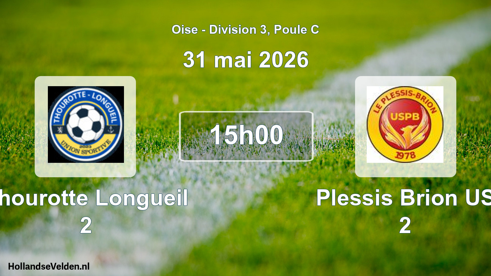 Match programmé: Thourotte Longueil 2 - Plessis Brion US 2 (31 mai 2026)