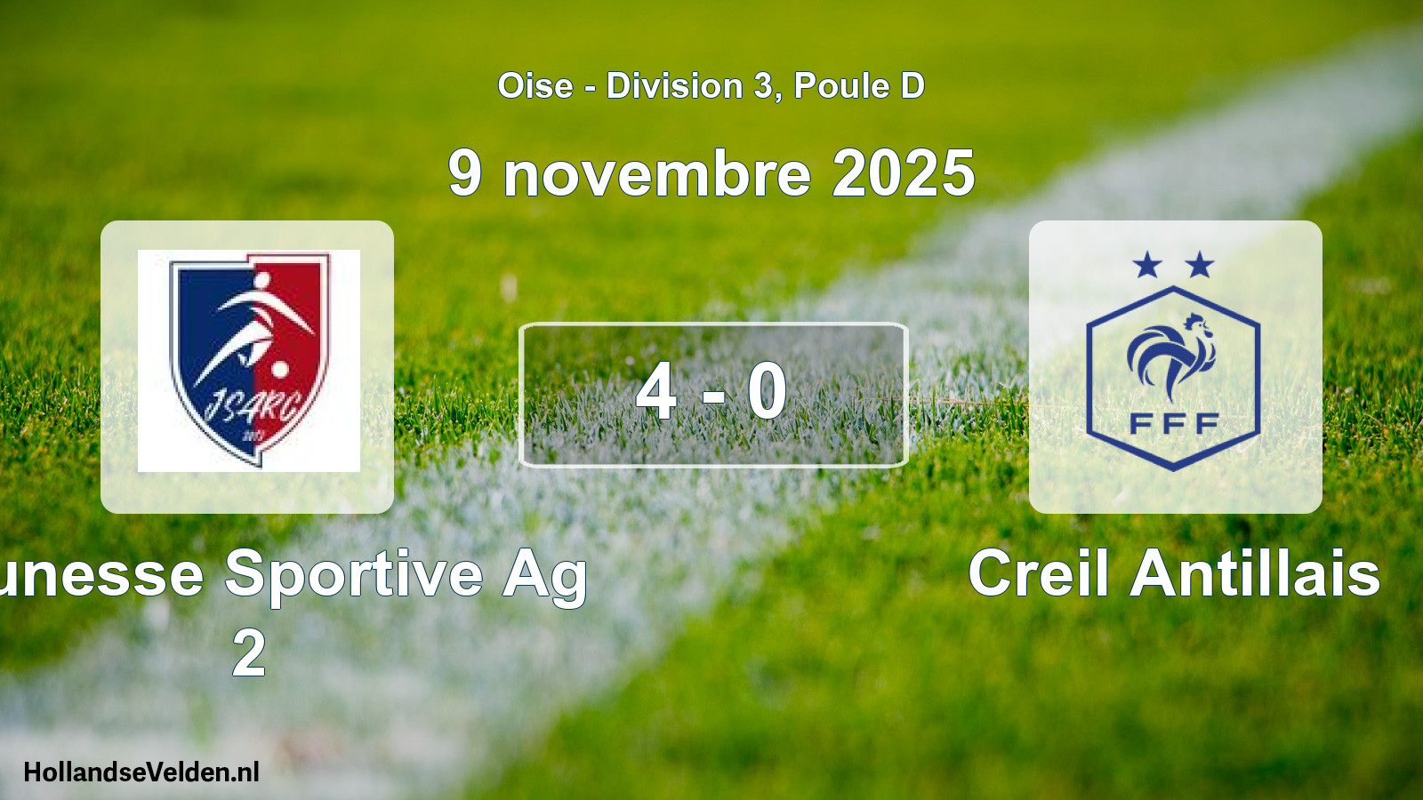 Gespeelde wedstrijd: Jeunesse Sportive Ag 2 - Creil Antillais 4 - 0 (9 november 2025)