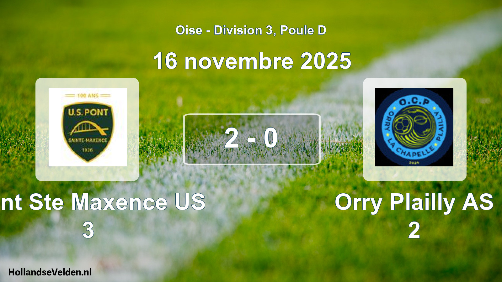 Gespeelde wedstrijd: Pont Ste Maxence US 3 - Orry Plailly AS 2 2 - 0 (16 november 2025)